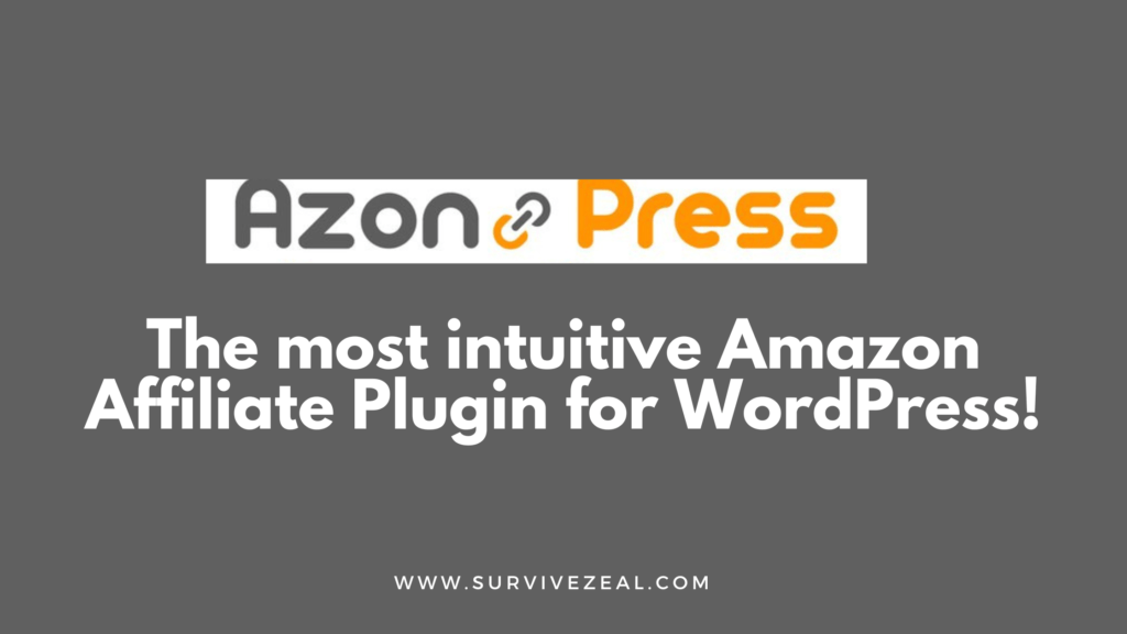 AzonPress WordPress Plugin Review: Is it the best Amazon Affiliate plugin?