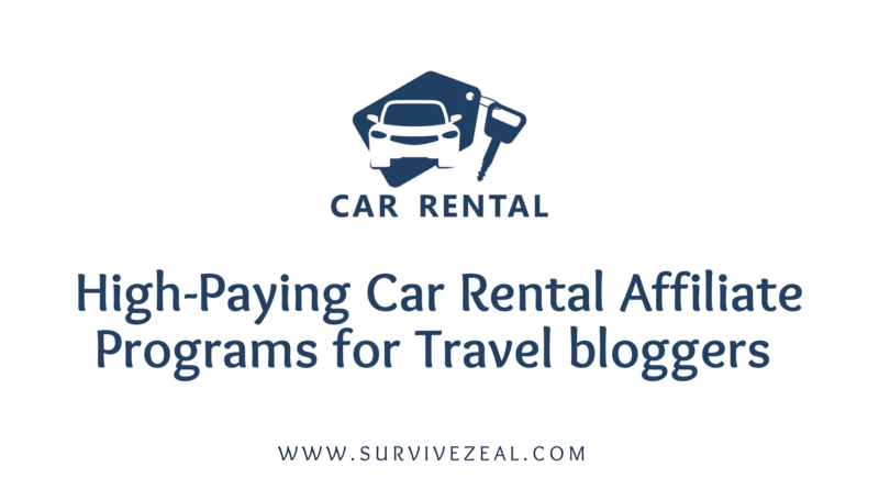 Best car rental affiliate programs for travel bloggers (high paying)