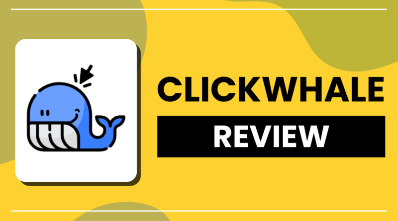 ClickWhale WordPress Plugin Review