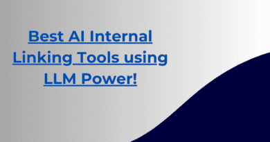 Best AI internal linking tools using LLM Power!