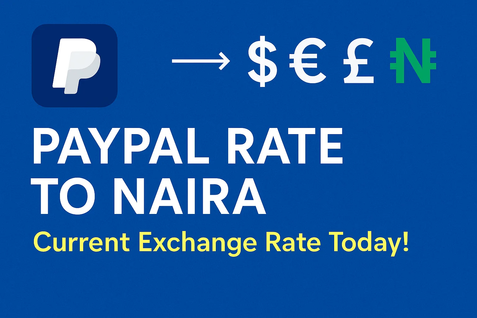 PayPal Exchange Rate to Naira today