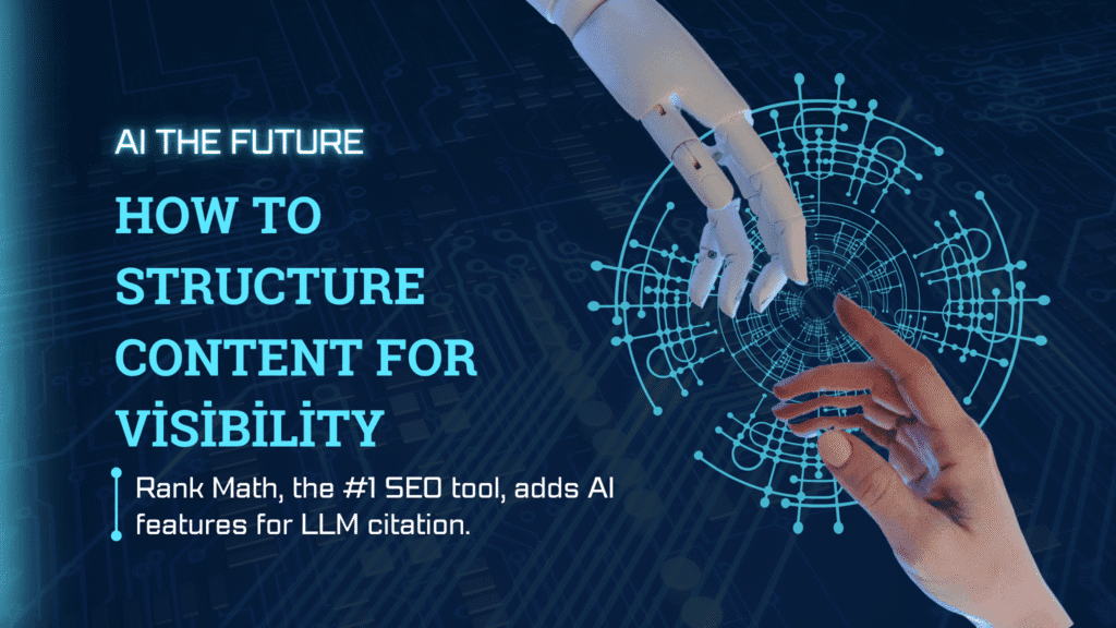 How to Structure Content for AI Visibility with Rank Math