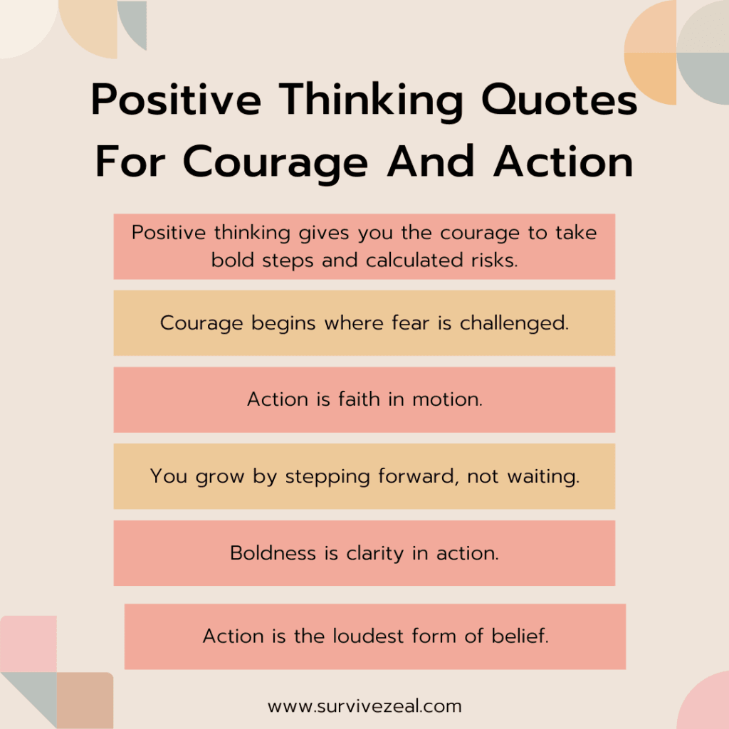 Positive Thinking Quotes For Courage And Action