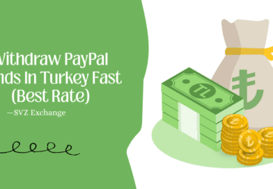 How to Withdraw PayPal Funds and Exchange to Turkish Lira (TRY) (Ultimate Guide)