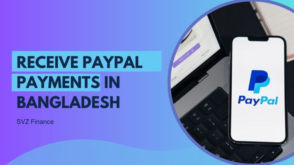 Receive PayPal Payments In Bangladesh Even Without an Account π±